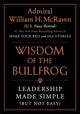 Book cover of: Wisdom of the Bullfrog. By: Admiral William H. McRaven