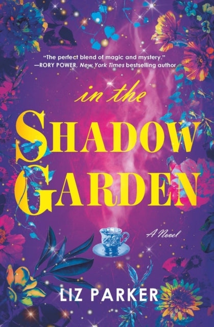 Book cover of: In the Shadow Garden. By: Liz Parker
