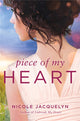 Book cover of: Piece of My Heart. By: Nicole Jacquelyn