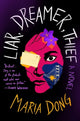 Book cover of: Liar, Dreamer, Thief. By: Maria Dong