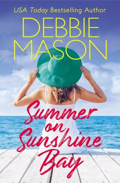 Book cover of: Summer on Sunshine Bay. By: Debbie Mason