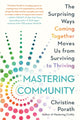 Book cover of: Mastering Community. By: Christine Porath