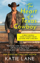 Book cover of: The Heart of a Texas Cowboy. By: Katie Lane