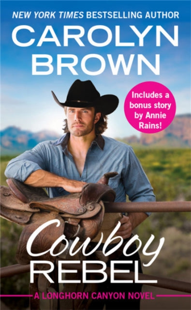 Book cover of: Cowboy Rebel (Forever Special Release). By: Carolyn Brown