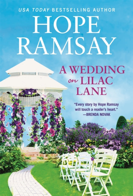 Book cover of: A Wedding on Lilac Lane. By: Hope Ramsay