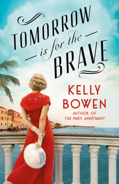 Book cover of: Tomorrow Is for the Brave. By: Kelly Bowen