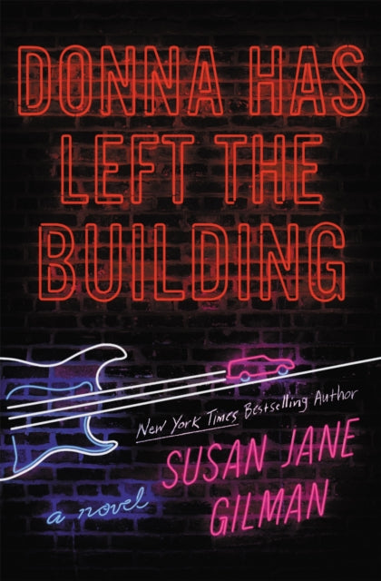 Book cover of: Donna Has Left the Building. By: Susan Jane Gilman