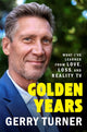 Book cover of: Golden Years. By: Gerry Turner