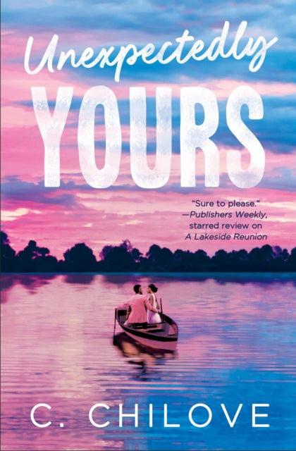 Book cover of: Unexpectedly Yours. By: C. Chilove