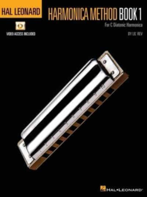 Book cover of: Hal Leonard Harmonica Method - Book 1. By: Lil' Lil' Rev
