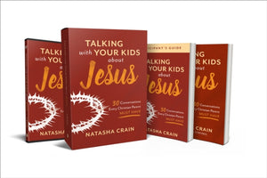 Talking with Your Kids about Jesus Curriculum Ki - 30 Conversations Every Christian Parent Must Have