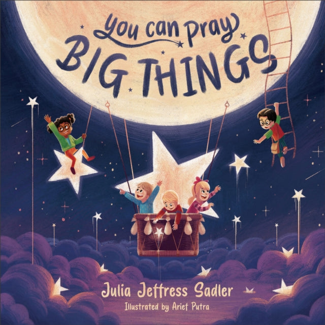 Book cover of: You Can Pray Big Things. By: Julia Jeffress Sadler
