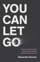 Book cover of: You Can Let Go