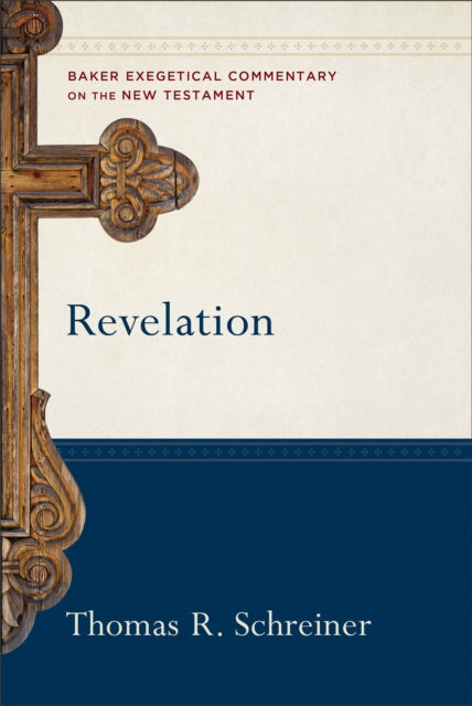Book cover of: Revelation. By: Thomas R. Schreiner