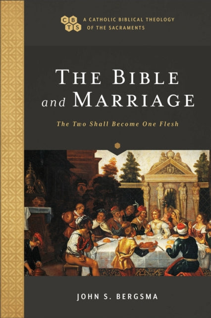 Book cover of: Bible and Marriage. By: John S. Bergsma