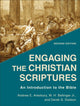 Book cover of: Engaging the Christian Scriptures – An Introduction to the Bible. By: Andrew E. Arterbury