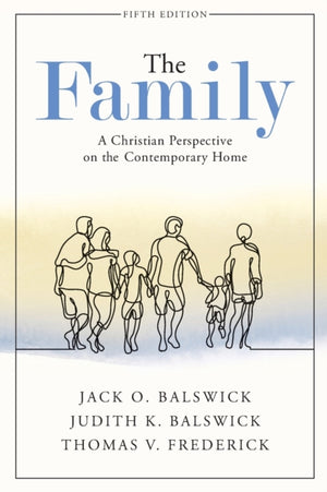 Family – A Christian Perspective on the Contemporary Home