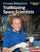 Book cover of: Trailblazing Space Scientists. By: Rachael L. Thomas