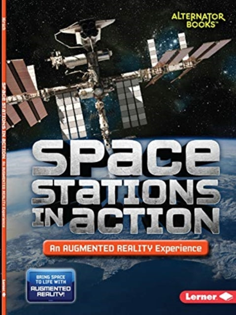 Book cover of: Space Stations in Action (An Augmented Reality Experience). By: Rebecca E. Hirsch