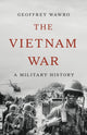 Book cover of: The Vietnam War. By: Geoffrey Wawro