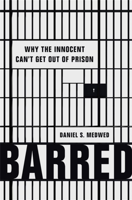 Book cover of: Barred. By: Daniel S. Medwed
