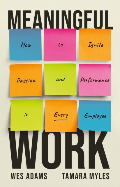 Book cover of: Meaningful Work. By: Wes Adams