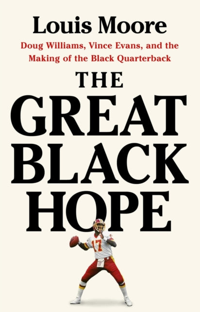 Book cover of: The Great Black Hope. By: Louis Moore