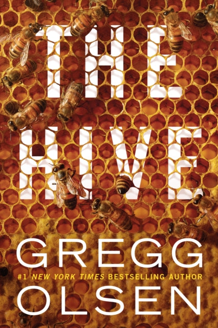 Book cover of: Hive. By: Gregg Olsen