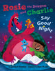 Book cover of: Rosie the Dragon and Charlie Say Good Night. By: Lauren H. Kerstein