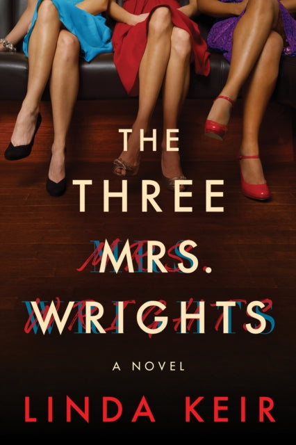 Book cover of: Three Mrs. Wrights. By: Linda Keir