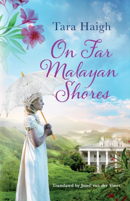 Book cover of: On Far Malayan Shores. By: Tara Haigh