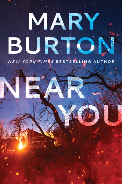 Book cover of: Near You. By: Mary Burton