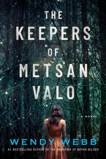Book cover of: Keepers of Metsan Valo. By: Wendy Webb