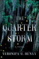 Book cover of: Quarter Storm. By: Veronica G. Henry