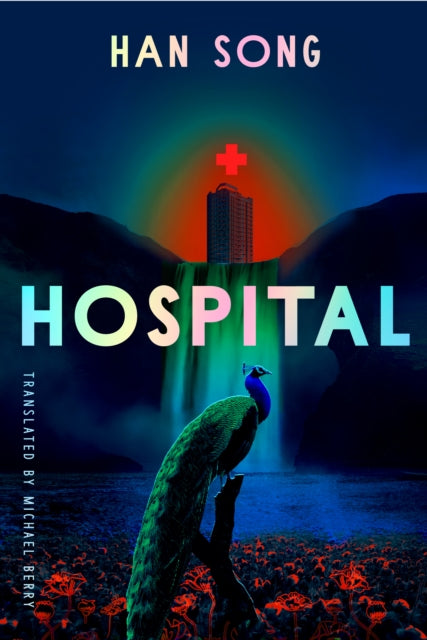 Book cover of: Hospital. By: Han Song