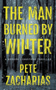Book cover of: Man Burned by Winter. By: Pete Zacharias