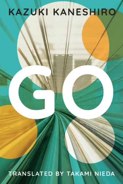 Book cover of: Go. By: Kazuki Kaneshiro