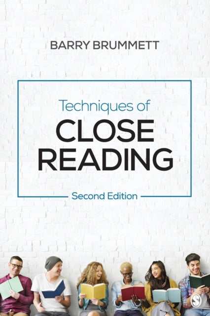 Book cover of: Techniques of Close Reading. By: Barry S. Brummett