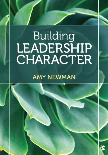 Book cover of: Building Leadership Character. By: Amy Newman