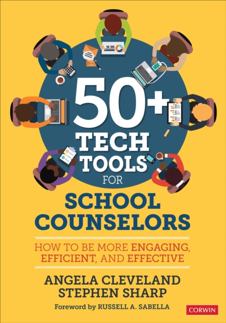 Book cover of: 50+ Tech Tools for School Counselors. By: Angela Cleveland