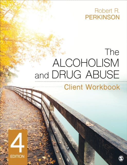 Book cover of: Alcoholism and Drug Abuse Client Workbook. By: Robert R. Perkinson