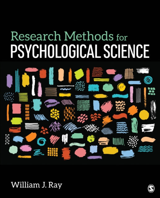 Book cover of: Research Methods for Psychological Science. By: William J. Ray