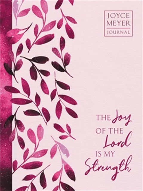 Book cover of: Joy of the Lord Is My Strength. By: Joyce Meyer