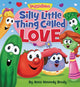 Book cover of: Silly Little Thing Called Love. By: Anne Kennedy Brady