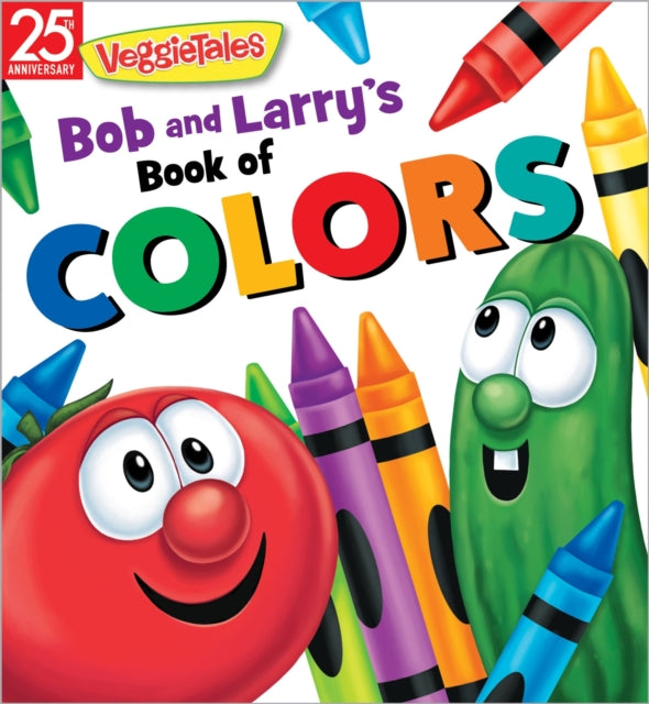 Book cover of: Bob and Larry's Book of Colors. By: VeggieTales