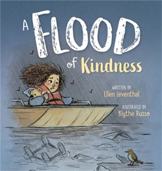Book cover of: A Flood of Kindness. By: Ellen Leventhal