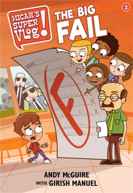 Book cover of: Micah's Super Vlog: The Big Fail. By: Andy McGuire