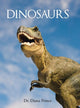 Book cover of: Dinosaurs. By: Diana Prince