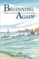 Book cover of: Beginning Again. By: Mary Beacock Fryer