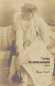 Book cover of: Playing Sarah Bernhardt